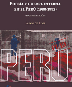 Poesía y guerra interna en el Perú (1980-1992)
